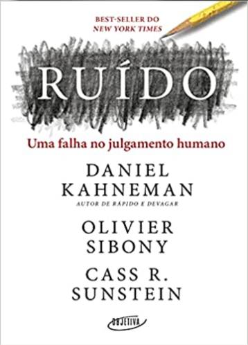 Ruido - Daniel Kahneman, Resumen PDF